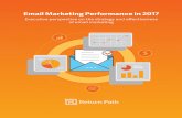 Email Marketing Performance in 2017 - The Insight People · 2018-02-07 · Email Marketing Performance in 2017 Published November 2017 by Return Path in partnership with Ascend2 22%