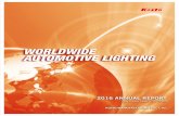 WORLDWIDE AUTOMOTIVE LIGHTING - Koito [小糸製作所] · the U.S. economy, the global economy continued to decelerate as a whole, primarily due to deceleration in the economy of