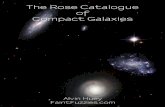 Rose Catalogue page 1 v2.pdf · Rose Catalogue page 6 What the Heck is the Rose Catalogue? It is basically a list of Compact Galaxy Groups studied by Dr. James A. Rose back in his