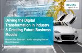 Driving the Digital Transformation in Industry & Creating ... Driving the Digital Transformation in