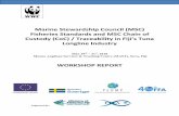 Marine Stewardship Council (MSC) Fisheries Standards and ...€¦ · 3 | P a g e v TEAM SOLANDER 28 vi TEAM SEAQUEST 29 ANNEXES 30 Annex 1: Workshop Agenda 30 SPEECHES AND REMARKS