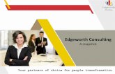 A snapshot - Edgeworth Consultingedgeworthconsulting.com › wp-content › uploads › 2018 › 03 › Edge... · 2018-03-12 · ale Management Team Edgeworth Consulting A Snapshot