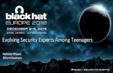 Evolving Security Experts Among Teenagers · Understanding the Skills Gap “…In 2015, Frost & Sullivan forecasted a 1.5 million worker shortage by 2020.In light of recent events