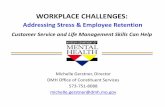 OCS SHRMC Stress + EE Retention 20180208 · 2018-02-08 · interact are in crisis by the time they make contact with that office. Each customer deserves to be heard –no matter how