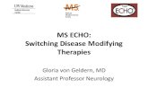 MS ECHO: Switching Disease Modifying Therapiesecho.msrrtc.washington.edu/sites/echo/files/files/Session... · 2015-08-07 · • Changing Therapy in Relapsing Multiple Sclerosis: