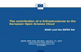 The contribution of e-Infrastructures to the European Open ... · • By supporting European e-Infrastructure platforms and projects to become European Open Science Cloud service