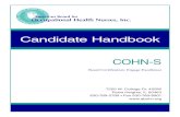 Candidate Handbook COHN-S COHN-S Handbook … · Candidate Handbook 7250 W. College Dr. #2SW Palos Heights, IL 60463 630-789-5799 • Fax 630-789-8901 COHN-S Board Certification: