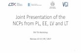 Joint Presentation of NCPs from PL, EE, LV and LT · Joint Presentation of the NCPs from PL, EE, LV and LT TAF TSI Workshop Warsaw 12-13 / 09 / 2017 1. Polish Office of Rail Transport,