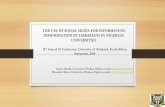 THE USE OF SOCIAL MEDIA FOR INFORMATION DISSEMINATION … · THE USE OF SOCIAL MEDIA FOR INFORMATION DISSEMINATION BY LIBRARIANS IN NIGERIAN UNIVERSITIES 15th Annual IS Conference,