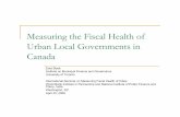 Measuring the Fiscal Health of Urban Local Governments in ... › imfg › uploads › 46 › ... · Measuring the Fiscal Health of Urban Local Governments in Canada Enid Slack Institute
