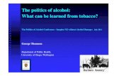 The politics of alcohol: What can be learned from tobacco? · 4 Philip Morris and TPP ‘Philip Morris wants a clause added to the Trans-Pacific Partnership Agreement (TPPA) … which