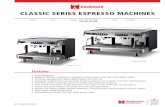 CLASSIC SERIES ESPRESSO MACHINES · Espresso Brewers • Easy Espresso! • Elegant design combines a metallic curved front with diamond black sides. • Pressure gauge/sight glass