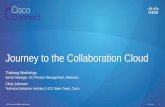 Journey to the Collaboration Cloud › c › dam › global › en_ca › assets › cisco... · Project manager assigned to execute a 3 phase transition plan based on building readiness.