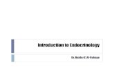 Introduction to Endocrinology › media › lectures › 2 › 2_2017_02_20!07… · Introduction to Endocrinology Dr. Haidar F. Al-Rubaye Endocrinology concerns the synthesis, secretion