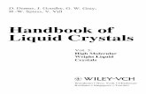 Handbook of Liquid Crystals - media control · 2013-07-16 · D. Demus, J. Goodby, G. W. Gray, H.-W. Spiess, V. Vill Handbook of Liquid Crystals VOl. 3: High Molecular Weight Liquid