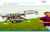 Products and solutions for Drones - STMicroelectronics · drones to professional drones designed to carry specific payloads. The whole experience of piloting a drone is of course