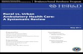 Rural vs. Urban Ambulatory Health Care Review · Rural vs. Urban Ambulatory Health Care: A Systematic Review Evidence-based Synthesis Program PREFACE Health Services Research & Development