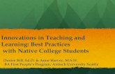 Innovations in Teaching and Learning: Best Practices with ... · Writing Writing needs to be a cumulative process, with small assignments that develop into parts of a whole Integrate