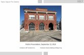 Public Presentation, September 12, 2019 - Cambridge/media/Files/public... · Taylor Square Fire Station Architects: HKT Architects Inc. Contractor: Boston Building & Bridge Corp.