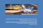 LOWEST COST DECARBONISATION FOR THE UK: THE CRITICAL …€¦ · Report of the Parliamentary Advisory Group on CCS 4 Lowest cost decarbonisation for the UK Summary CCS is essential