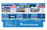 EXCLUSIVC) the travel brand HELLESYLT/GEIRANGER FLAAM ...servicios.ccoo.es/comunes/recursos/99948/2446350... · Contáctanos en bthetravelbrand.com Más de 700 tiendas b the travel
