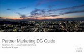Partner Marketing DG Guide - Cisco€¦ · Partner Marketing DG Guide November 2016 –January 2017 (Q2 FY17) ... Email and Marketing Automation. There are also paid services like