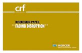 discussion paper: Facing Disruption · • Asia no longer follows, it leads. • China no longer imitates, it innovates. China is pushing into the last strongholds of Western companies,
