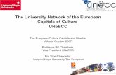 The University Network of the European Capitals of Culture UNeECCproductivityofculture.org/uploads/POC/speaker/UNeECC_presentatio… · The University Network of the European Capitals