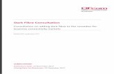 Dark Fibre Consultation - Ofcom › ... › 0014 › 108032 › Dark-Fibre-Consultati… · As part of this dark fibre consultation, we are also consulting on the market definition