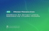 Platform for Smart Loans Backed by Crypto-Assets...Platform for Smart Loans Backed by Crypto-Assets 3 Abstract Introduction It only takes a brief look at the cryptocurrency market