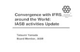 Board around the World: IASB activities Update around the World: IASB activities Update Tatsumi Yamada