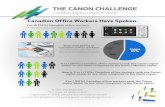 THE CANON CHALLENGE - Automation One...THE CANON CHALLENGE Canadian market research study* 7 in 10 (74%) Canadian office workers rate the Canon copier easiest to use overall compared