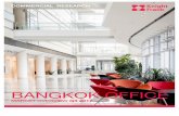 BANGKOK OFFICE - Knight Frank · the future. Note: These figures exclude multi-owner occupied premises and office buildings smaller than 5,000 square metres. SOURCE: KNIGHT FRANK