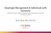 Dysphagia Management in Individuals with Dementia...Dysphagia Management in Individuals with Dementia 2020 South Carolina Speech Language Hearing Association Convention February 13,