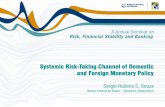 Systemic Risk-Taking Channel of Domestic and Foreign ...©rgioR… · of systemic risk associated to individual banks. Use of a novel bank-related systemic risk measure: Default Correlation.