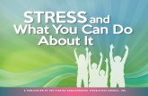 STRESSand What You Can Do About It - FDDC and...When you feel excited or proud about something you are doing, it can be good stress. This might be what you This might be what you feel