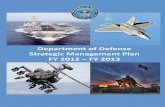 Preparation of this report cost the Department of Defense ... · Strategic Management Plan. Amplifying the QDR’s call for business improvements, this Strategic Management Plan (SMP)