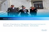 21st Century Digital Government: Secure, Connected, Mobile · In particular, developing a digital government makes public services more readily responsive, citizen-centric, and socially