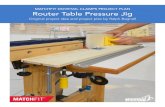 MATCHFIT DOVETAIL CLAMPS PROJECT PLAN Router Table ...€¦ · MATCHFIT DOVETAIL CLAMPS PROJECT PLAN Router Table Pressure Jig Original project idea and project plan by Ralph Bagnall.
