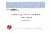 Scaffolding principles and early applications€¦ · Scaffolding principles and early applications Anders Mørch INF5790 – Technology-Enhanced Learning, lecture 3, February 9th,
