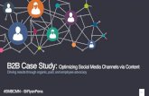 B2B Case Study Optimizing Social Media Channelssmbcmn.com/.../2017/01/B2B-Case-Study-Optimizing-Social-Media-C… · #SMBCMN - @iRyanPena B2B Case Study: Optimizing Social Media Channels