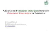 Advancing Financial Inclusion through Financial Education ... · Advancing Financial Inclusion through Financial Education in Pakistan Dr. Saeed Ahmed Director Agricultural Credit