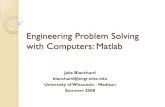 Engineering Problem Solving with Computers: MatlabResources The Matlab Primer, 6th edition, Sigmon, K. and Davis, T.A., CRC Press, 2002. Basics of Matlab and Beyond, Knight, A., CRC