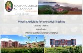 Moodle Activities for Innovative Teaching NCERT v2.pdf · Moodle Activities for Innovative Teaching Dr. Binu Thomas Coordinator Internal Quality Assurance Cell (IQAC)