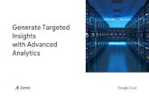 Generate Targeted Insights with Advanced Analytics · Generate Targeted Insights with Advanced Analytics. Partner Logo Most organizations ... big data database to get on the path