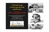 Helping Maryland Smile › oralhealth › Documents › FY10AnnualReport.pdfClinical Appointments — OOH grants contributed to 26,724 children’s clinical visits in FY10. Overall,