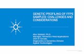 GENETIC PROFILING OF FFPE SAMPLES: CHALLENGES AND ... › cs › library › eseminars › ... · nucleic acids in buffered solutions for extended periods of time.2 N-methylol, the