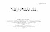 Guidelines for Drug Donations - tome 2/08annexesmedscreen... · Guidelines for Drug Donations Revised 1999 World Health Organization ... Quality assurance and shelf-life -----8 Presentation,