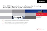 IBM SPSS predictive analytics: Optimizing decisions at the ... › redpapers › pdfs › redp4710.pdf · 2 IBM SPSS predictive analytics: Optimizing decisions at the point of impact