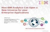 How IBM Analytics Can Open a New Universe for ... IBM DB2 Analytics Accelerator augment analytics capabilities